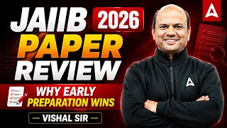 JAIIB 2026 Paper Review | Why Early Preparation Wins | Vishal Sir