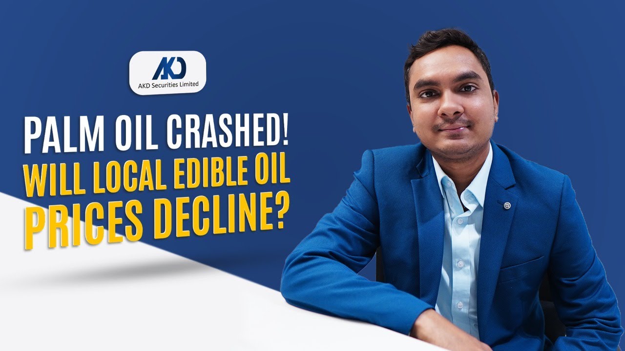 Palm Oil Crashed! | Will Local Edible Oil Price Decline? | AKD Securities Ltd