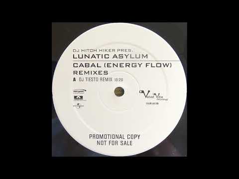 Lunatic Asylum — DJ HITCH HIKER PRES. Lunatic Asylum - Cabal (ENERGY FLOW) (Dj Tiesto Remix)