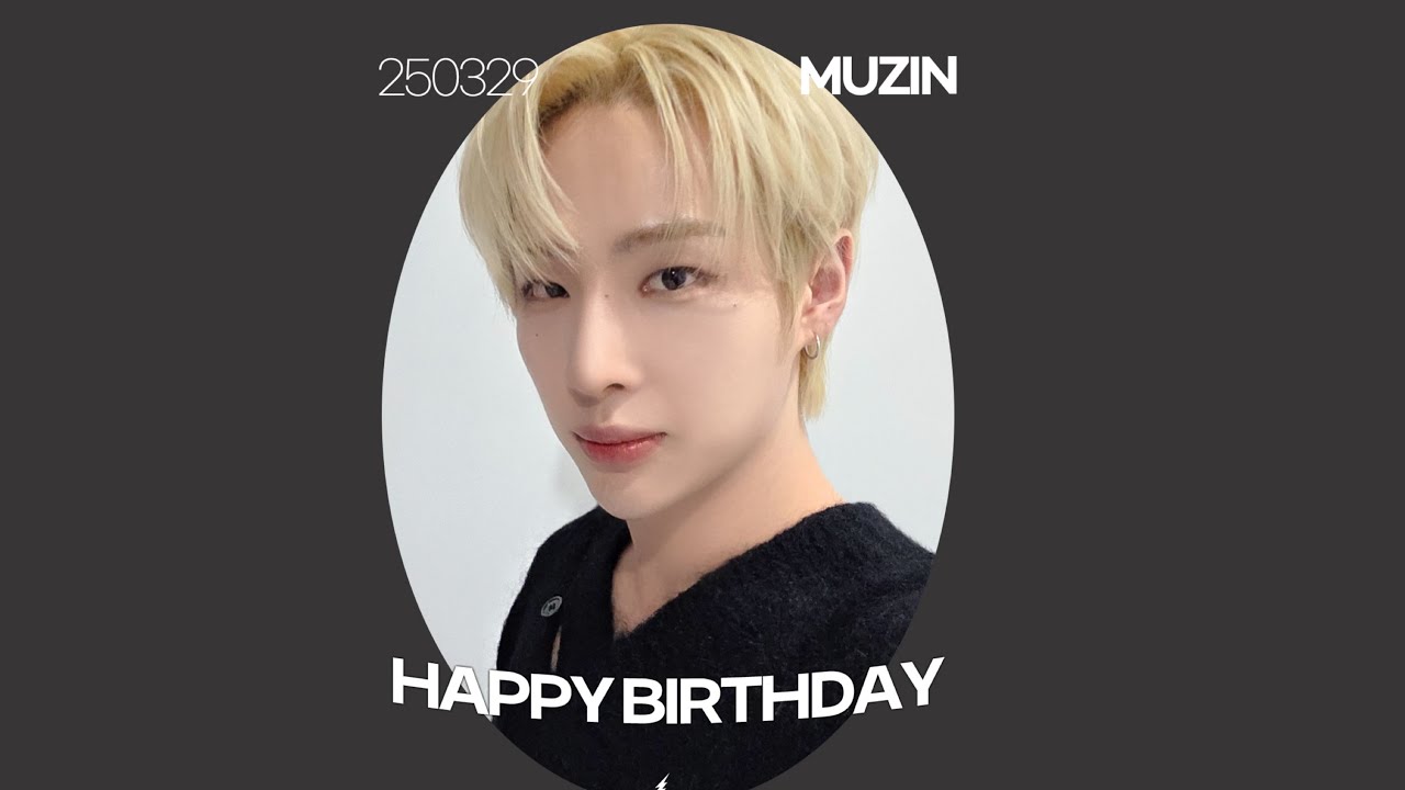 HAPPY MUZIN DAY 🎂 - YouTube