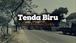Tenda Biru – Desy Ratnasari | Lagu Nostalgia Penuh Kenangan | Lirik Lagu