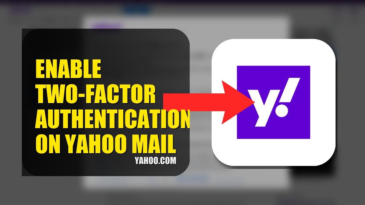 How To Enable Two Factor Authentication On Yahoo Mail 2025 (2026) - YouTube