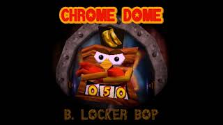 B. Locker Bop - Donkey Kong 64 Inspired Music @-ChromeDome-
