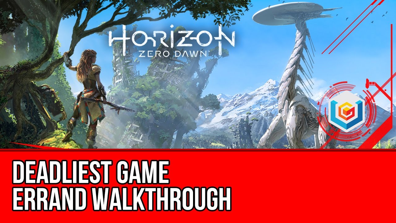Horizon Zero Dawn Walkthrough - Deadliest Game Errand Gameplay/Let's Play