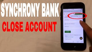 ✅  4 Ways To Close Synchrony Bank Account 🔴