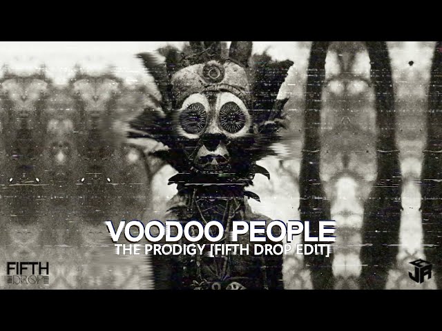 VOODOO PEOPLE - The Prodigy (Mr.Machine Remix// FifthDrop