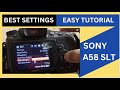 Sony A58 Full Easy Tutorial (Hindi) Best Settings for Photo & Video