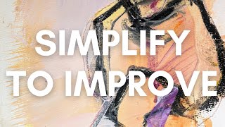 The Magic of Simplifying a Painting