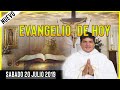 EVANGELIO DE HOY | DIA Sabado 20 de Julio de 2019 | Biblia