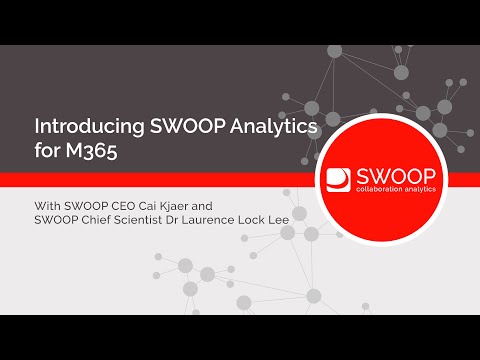 Introducing SWOOP Analytics for M365