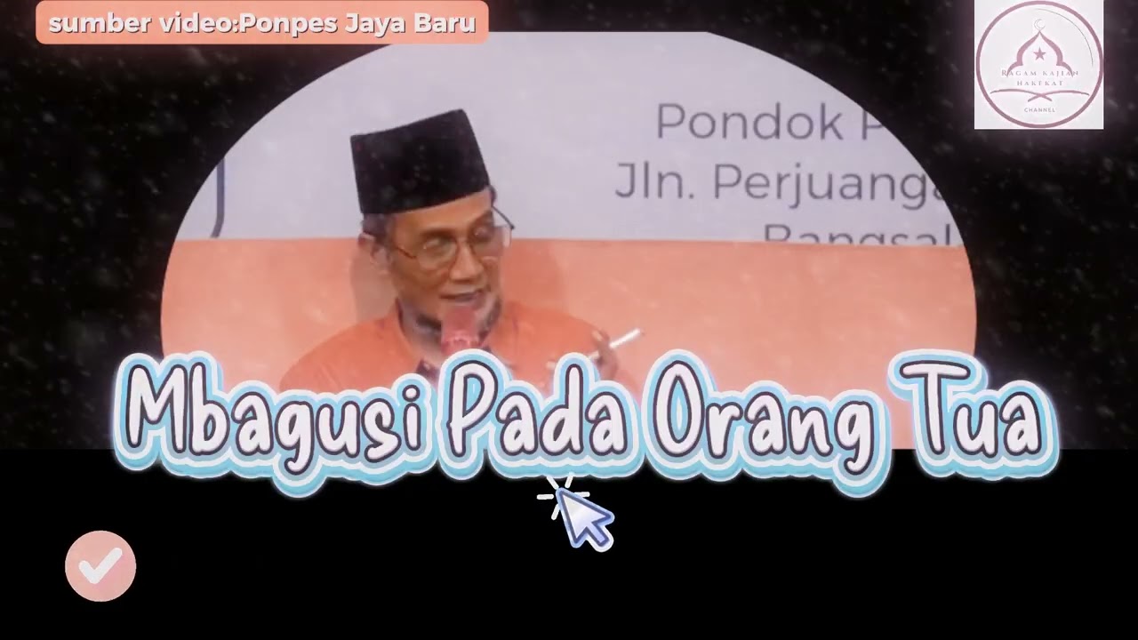 💎MBAGUSI PADA KEDUA ORANG TUA💎RAGAM KAJIAN HAKEKAT