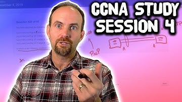 CCNA/ICND2 Study Session 4