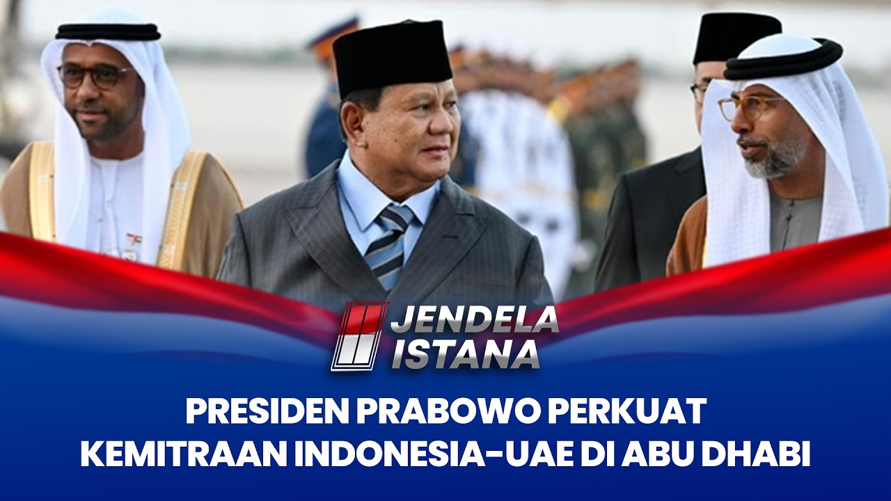 Presiden Prabowo Perkuat Kemitraan Indonesia-UAE di Abu Dhabi | JENDIS