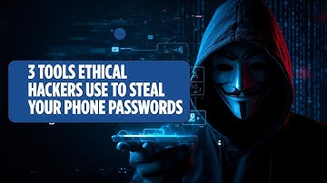 3 tools ethical hackers use to steal phone passwords 2025