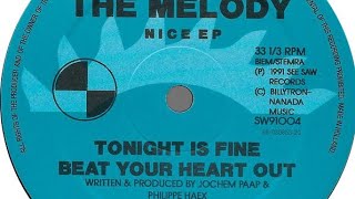 THE MELODY - Beat Your Heart Out