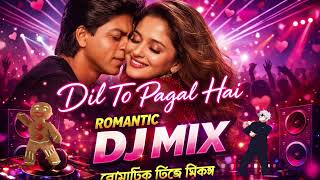 Dil To Pagal Hai ❤️ Romantic DJ Mix | Udit Narayan | Love DJ Remix