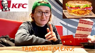 TRYING KFC’S NEW TANDOORI MENU!!