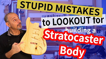 Build a Stratocaster Style Guitar Body – Your Guide -Part 4 - Mistakes
