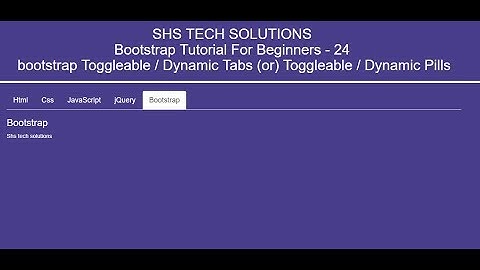 Toggleable Tabs / Dynamic Tabs In Bootstrap | Bootstrap Tutorial For Beginners - 24 | Dynamic Pills