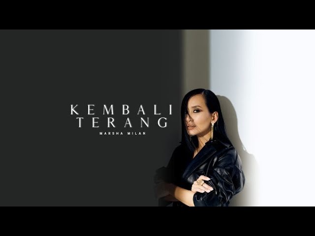 MARSHA MILAN - KEMBALI TERANG [OFFICIAL MUSIC VIDEO] class=