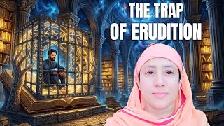 The Trap of Erudition -  Pravrajika Divyanandaprana | Vivekachudamani Part 3