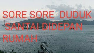 Download Lagu SORE SORE DUDUK SANTAI DI DEPAN RUMAH MP3