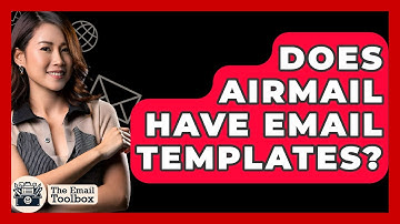 Does Airmail Have Email Templates? - TheEmailToolbox.com