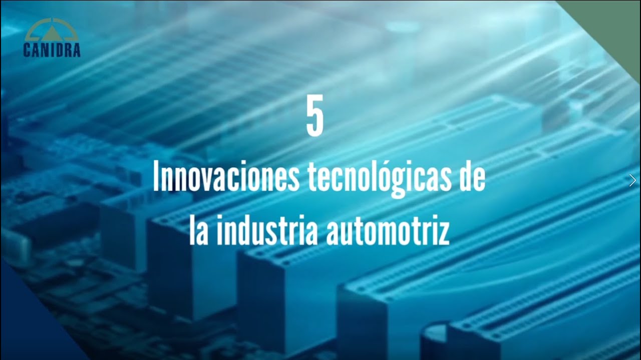 5 innovaciones tecnológicas en la industria automotriz - YouTube
