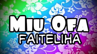 Miu Ofa - Faiteliha