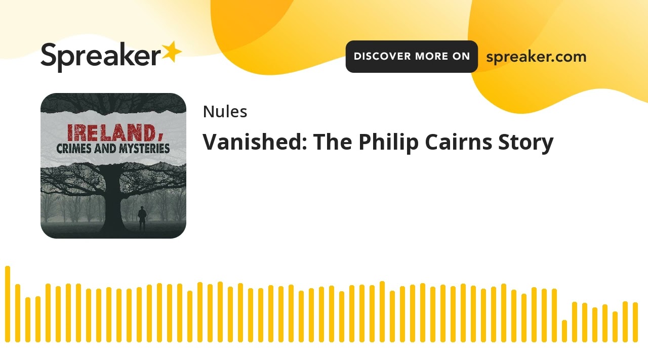 Vanished: The Philip Cairns Story