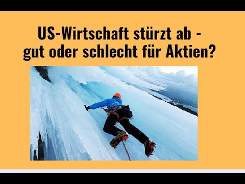 US-Wirtschaft stürzt ab - gut oder schlecht für Aktien? Marktgeflüster