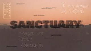 Sanctuary (Lyric Video) - River Valley Worship