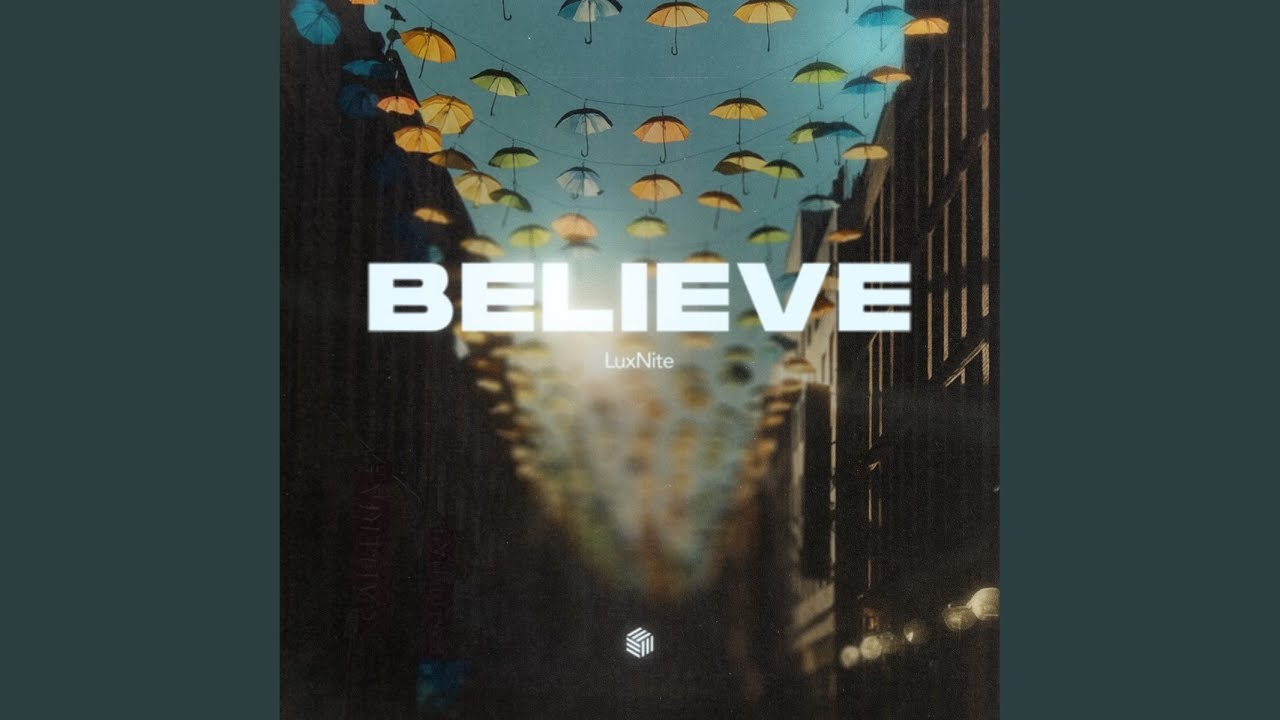 Believe (Extended Mix)