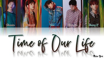 DAY6 – Time of Our Life (한 페이지가 될 수 있게)(Color Coded Lyrics Eng/Rom/Han)