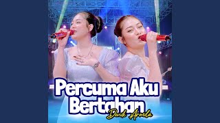 Download Lagu Percuma Aku Bertahan Download Lagu Percuma Aku Bertahan