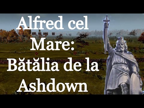 Alfred cel Mare : Bătălia de la Ashdown (scurt documentar de Imperator Official)
