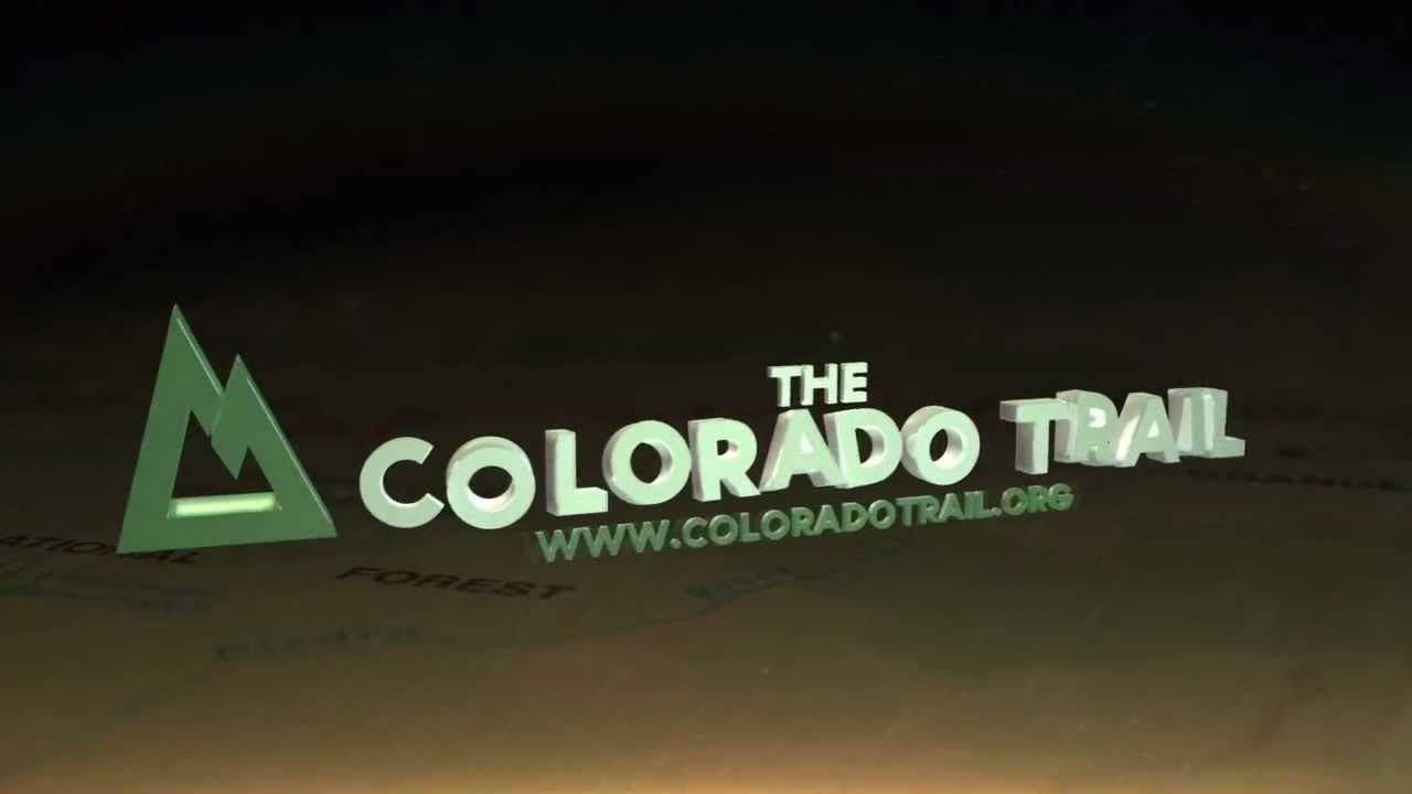 The Colorado Trail: Our Story