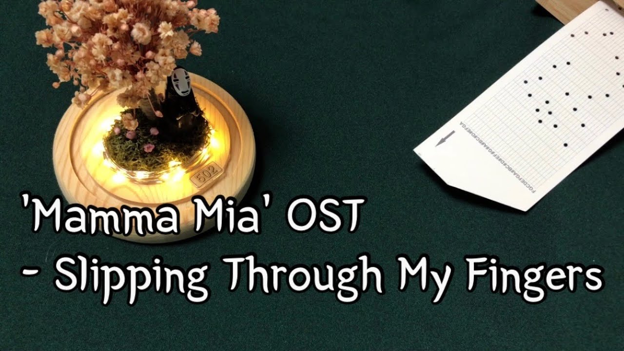 Mamma Mia Slipping Through My Fingers Music Box 'Mamma Mia' OST - Slipping Through My Fingers (맘마미아 OST) 종이악보오르골, music