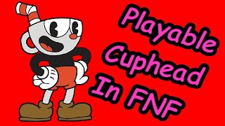 Playable Indie Cross Cuphead In Friday Night Funkin'