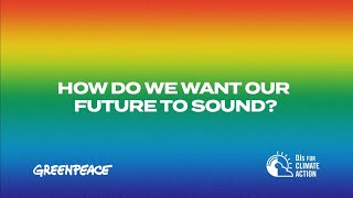 Greenpeace x DJs for Climate Action: Soundtrack to the Future