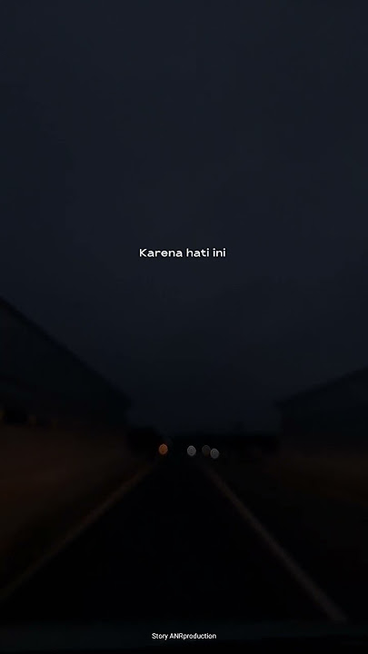 Semata Karenamu - Mario G Klau || Story Wa Terbaru || Malam Bantu Aku Tuk Luluhkan Dia:)