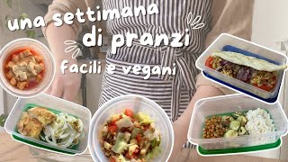 meal prep || una settimana di pranzi facili da portare a lavoro • vegan & realistico •