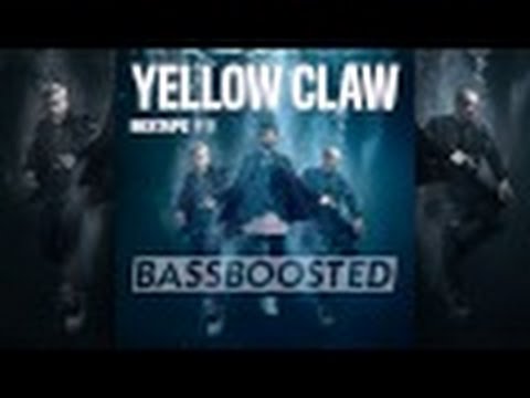 Yellow Claw Mixtape #8 BASS BOOSTED HD\HQ 1080p On YouTube + Tracklist + Download