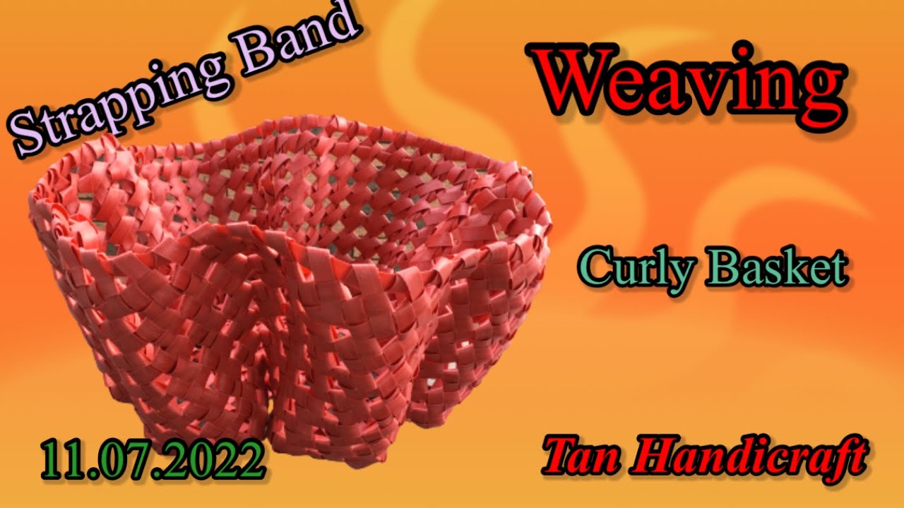 Tutorialke 804 - Weaving waved  Basket ( Strapping Band )
