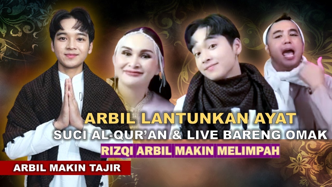 MASYA ALLAH | ARBIL LANTUNKAN AYAT SUCI AL-QUR'AN DENGAN SUARA MERDU SAAT LIVE PRODUK BARENG OMAK