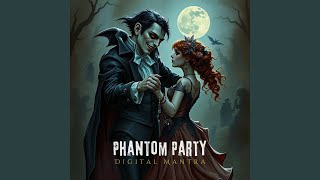 Phantom Party