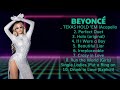 ➤ Beyoncé  ➤ ~ Best Songs Collection 2024 ~ Greatest Hits Songs of All Time  ➤