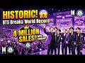 HISTORIC! 😱 BTS Breaks World Record With "Arirang" (4 MILLION SALES!) 👑