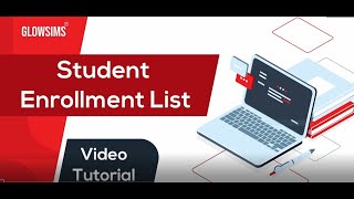 Student Enrollment List | GLOWSIMS Tutorial Series #04 screenshot 4
