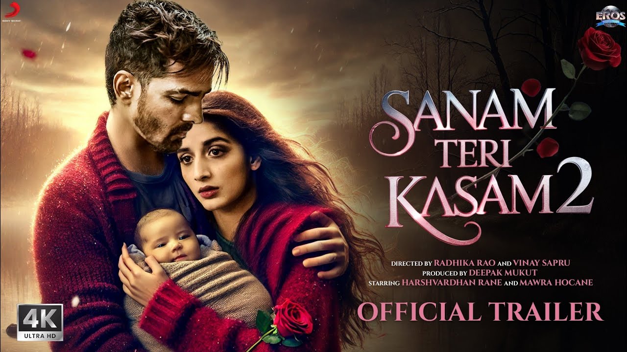 Sanam Teri Kasam 2 - Trailer | Harshvardhan Rane | Mawra Hocane | Sanam